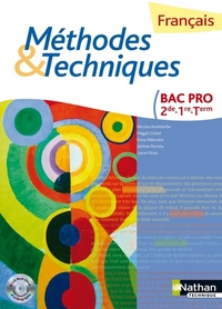 Français - Méthodes et Techniques Bac Pro, Livre de l'élève + CD-Rom