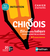 Chinois - Cahier d'activités - Initiation (Voie express) - 2019