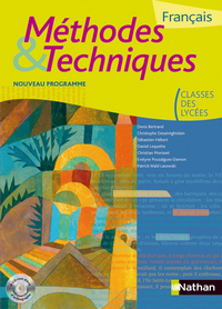 Français - Méthodes et techniques Classes des lycées, Livre de l'élève + CD-rom