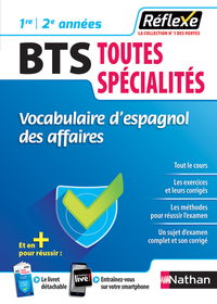 Vocabulaire d'espagnol des affaires - BTS Toutes spécialités (Guide Réflexe N31) - 2018
