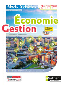 Economie et Gestion - 2ème/1ère/Term Bacs Pros Industriels/ASSP - Livre + licence élève - 2021