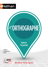 L'orthographe - Repères pratiques N10 - 2020