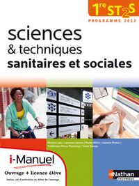 Sciences et Techniques Sanitaires et Sociales 1re ST2S, i-Manuel livre + licence élève