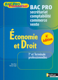 ECONOMIE ET DROIT 1ERE/TERM PRO -BAC PRO TRANSVERSAL- SECRETARIAT COMPTABILITE COMMERCE VENTE 2008