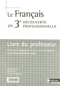 Le français en 3e DP, Livre du professeur- module 6h