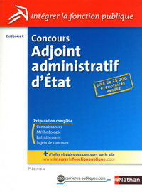 CONCOURS ADJOINT ADMINISTRATIF D ETAT CATEGORIE C N02 (INTEGRER LA FONCTION PUBLIQUE) 2012