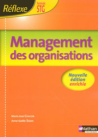 Management des Organisations - Réflexe Tle STG, Livre de l'élève