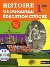 Histoire Géographie - Education civique 1re STI2D, STD2A, STL, Livre de l'élève