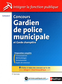 CONCOURS GARDIEN DE POLICE MUNICIPALE ET GARDE CHAMPETRE CATEGORIE C (INT FONCT PUBLIQUE) N4 2011