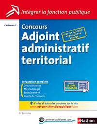 CONCOURS ADJOINT ADMINISTRATIF TERRITORIAL N08 - CATEGORIE C (INTEGRER LA FONCTION PUBLIQUE) 2013