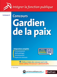 CONCOURS GARDIEN DE LA PAIX N17 - CATEGORIE B (INTEGRER LA FONCTION PUBLIQUE) 2014