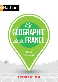 LA GEOGRAPHIE DE LA FRANCEREPERES PRATIQUES