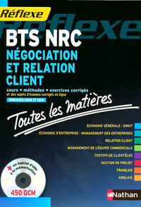 NEGOCIATION ET RELATION CLIENT BTS NRC + CD - REFLEXE - (TOUTES LES MATIERES) 2008