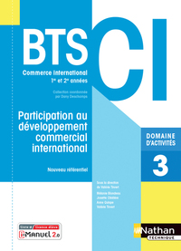 Domaine d'activités 3 - Participation au développement commercial international BTS CI, Livre + Licence numérique i-Manuel 2.0