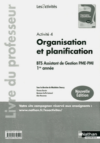 ACTIVITE 4 - ORGANISATION ET PLANIFICATIONLES ACTIVITES LIVRE DU PROFESSEUR