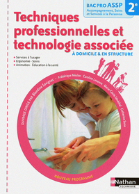 Techniques professionnelles et technologie associée 2de Bac Pro ASSP en structure et à domicile, Pochette de l'élève