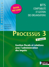 PROCESSUS 3 BTS 2 CGO (LES PROCESSUS) ELEVE 2012