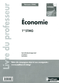 Economie - Parcours  1re STMG, Livre du professeur