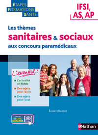 LES THEMES SANITAIRES ET SOCIAUX AUX CONCOURS PARAMEDICAUX (ETAPES FORMATIONS SANTE) 2012