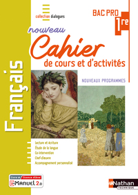 Français - Dialogues 1re Bac Pro, Cahier de cours et d'activités + Licence numérique i-Manuel 2.0