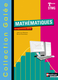 Mathématiques - Galée  Tle STMG, Livre de l'élève