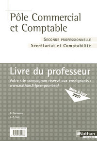 POLE COMMERCIAL ET COMPTABLE 2EME PROFESSIONNELLE (SECRETARIAT ET COMPTABILITE PROFESSEUR 2007