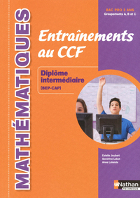 Mathématiques - entrainements au CCF CAP, BEP, Pochette de l'élève