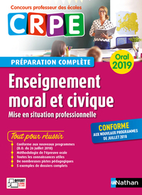 ENSEIGNEMENT MORAL ET CIVIQUE - ORAL 2019 - PREPARATION COMPLETE - (CONCOURS PROFESSEUR DES ECOLES)