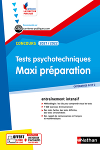 TESTS PSYCHOTECHNIQUES - MAXI PREPARATION - NO55 (INTEGRER LA FONCTION PUBLIQUE) 2021