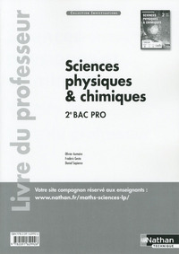 SCIENCES PHYSIQUES ET CHIMIQUES 2E BAC PRO INDUSTRIELS INVESTIGATIONS LIVRE DU PROFESSEUR