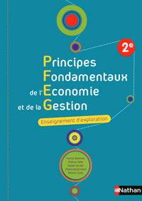 Principes fondamentaux de l'Économie et de la Gestion Enseignement d'exploration Livre de l'élève