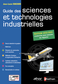 Guide des Sciences et Technologies Industrielles Tous niveaux, Livre de l'élève