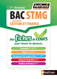 Gestion et Finance -1ère/Terminale BAC STMG - mes fiches de cours - Réflexe numéro 10 - 2018