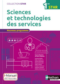 Sciences et Technologies des services 1re STHR, Livre + Licence numérique i-Manuel