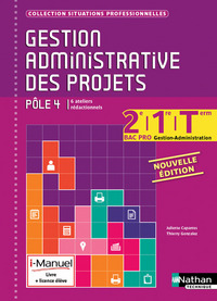 Gestion administrative des projets - Pôle 4 2de, 1re, Tle Bac Pro GA, Pochette élève + Licence i-Manuel