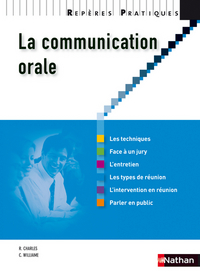 LA COMMUNICATION ORALE 2009 - REPERES PRATIQUES N02