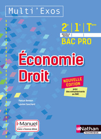 Economie Droit - Multi'exos 2de, 1re, Tle Bac Pro, Pochette élève + Licence i-Manuel