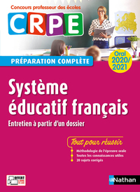 SYSTEME EDUCATIF FRANCAIS - ORAL 2020 PREPARATION COMPLETE - (CONCOURS PROFESSEUR DES ECOLES) 2020