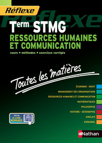 RESSOURCES HUMAINES ET COMMUNICATION TERM STMG (TOUTES LES MATIERES) REFLEXE N01 2014