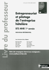 Entrepreneuriat et pilotage de l'entreprise hôtelière BTS 1 (BTS MHR) - Livre du Professeur - 2018