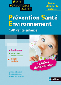 PREVENTION SANTE ENVIRONNEMENT POUR LE CAP PETITE ENFANCE (ETAPES FORMATIONS SANTE) 2012