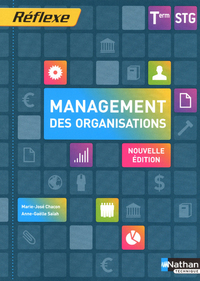 Management des Organisations - Réflexe Tle STG, Livre de l'élève