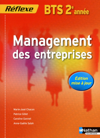 MANAGEMENT DES ENTREPRISES BTS 2EME ANNEE (POCHETTE REFLEXE) ELEVE 2011