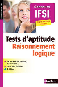 TESTS D'APTITUDE RAISONNEMENT LOGIQUE - CONCOURS IFSI - ETAPES FORMATION SANTE 2014