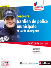 Concours Gardien de police municipale et garde champêtre (Intégrer la fonction publique) N°4 - 2017