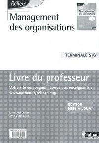 Management des Organisations - Réflexe Tle STG, Livre du professeur