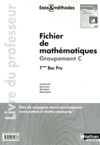 Fichier de Mathématiques Groupement C - Term Bac Pro Exos et méthodes Livre du professeur
