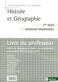 Histoire Géographie - Comprendre le monde 1re ST2S, Livre du professeur