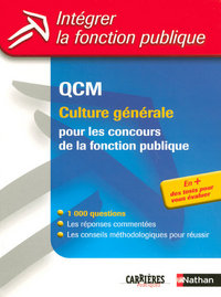 QCM DE CULTURE GENERALE POUR LES CONCOURS DE LA FONCTION PUBLIQUE 2007