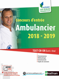 Concours d'entrée ambulancier 2018/2019 - Numéro 49 Intégrer les écoles paramédicales - 2018
